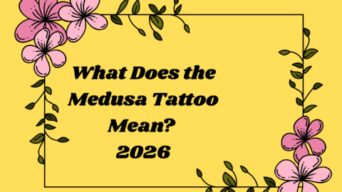 What Does the Medusa Tattoo Mean?