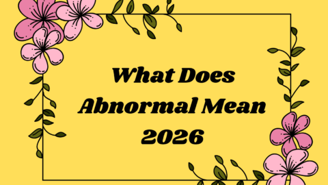 What Does Abnormal Mean