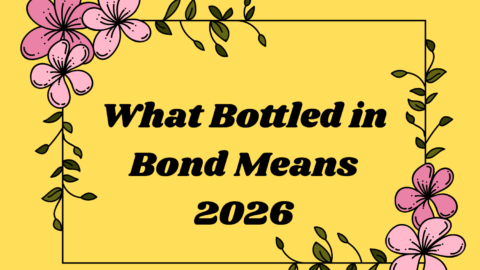 What Bottled in Bond Means