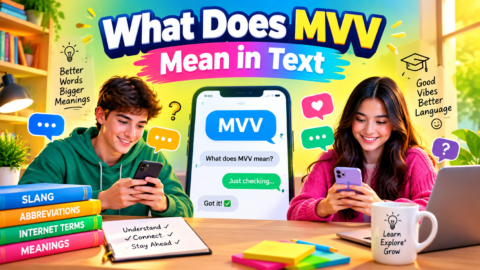 What Does MVV Mean in Text